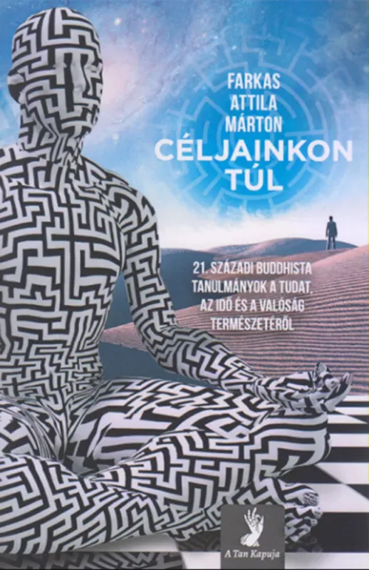 Vedd meg online Céljainkon túl - Farkas Attila Márton