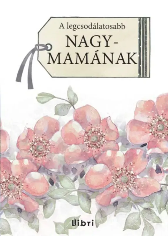 A legcsodálatosabb nagymamának Vásárlói kedvenc