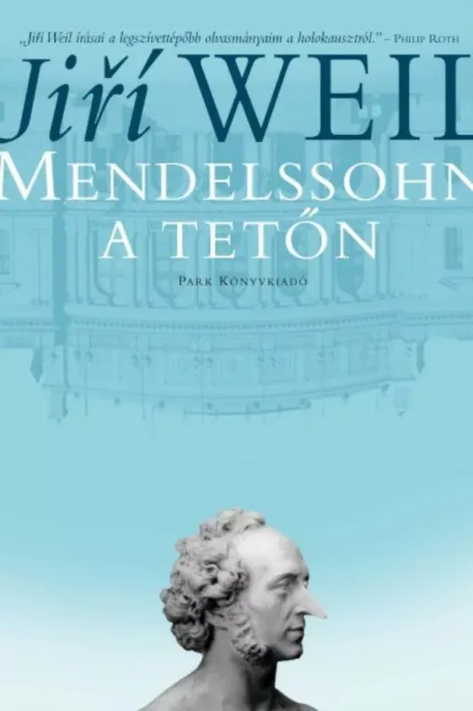 Mendelssohn a tetőn - Jirí Weil Outlet