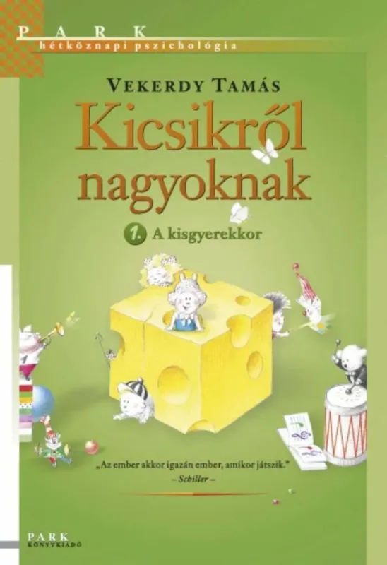 Kicsikről nagyoknak 1. Rendeld meg most