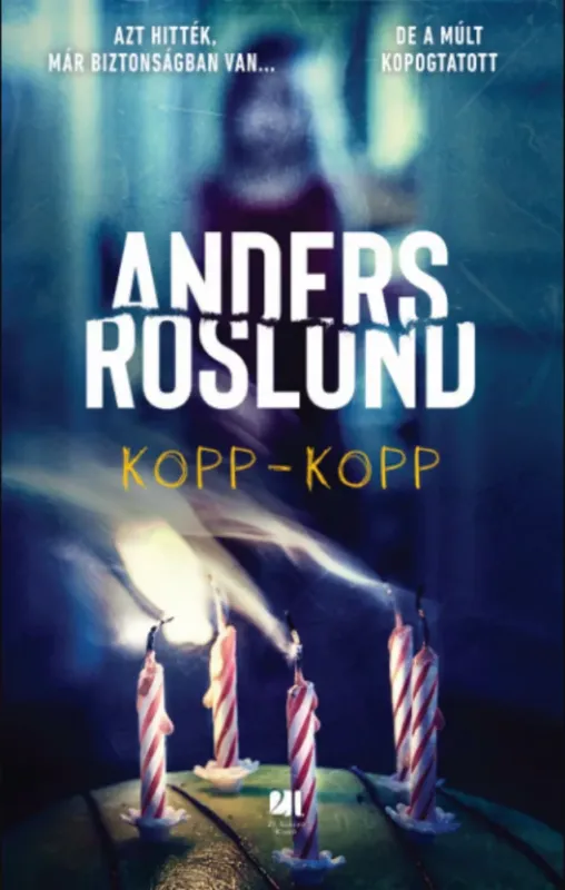 Kopp-kopp - Anders Roslund Árcsökkenés