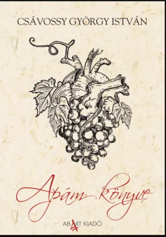 Apám könyve - Csávossy György István Különleges ajánlat