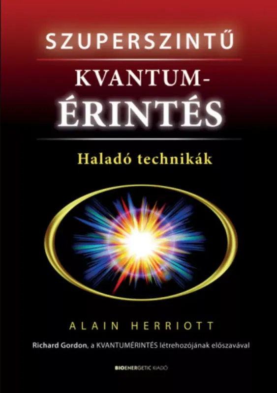 Szuperszintű kvantumérintés - Haladó technikák - Alain Herriott Expressz kézbesítés