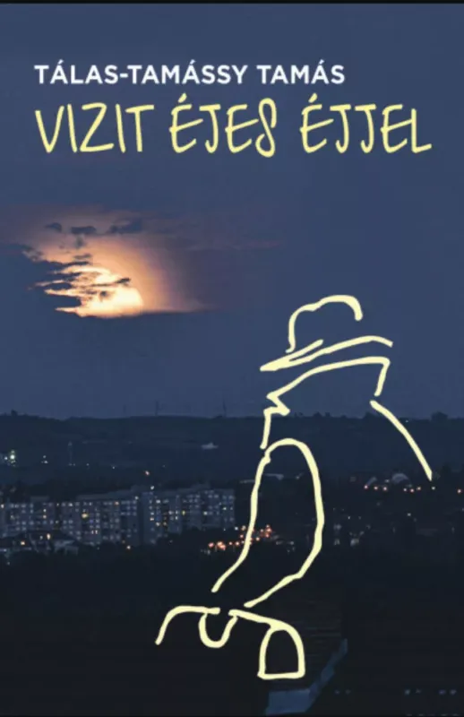 Kedvezmény Vizit éjes éjjel - Tálas-Tamássy Tamás