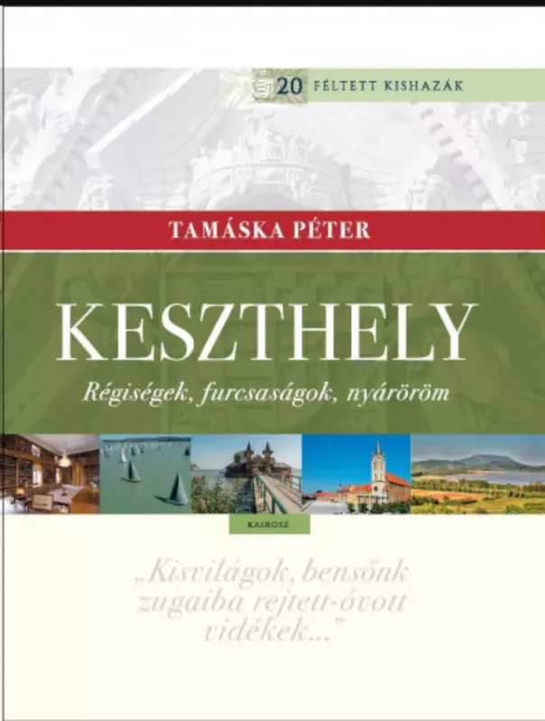 Keszthely - Régiségek, furcsaságok, nyáröröm - Tamáska Péter Legnépszerűbb