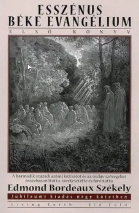 Szezonális akció Esszénus béke evangélium 1. - ford. Edmond Bordeaux Székely
