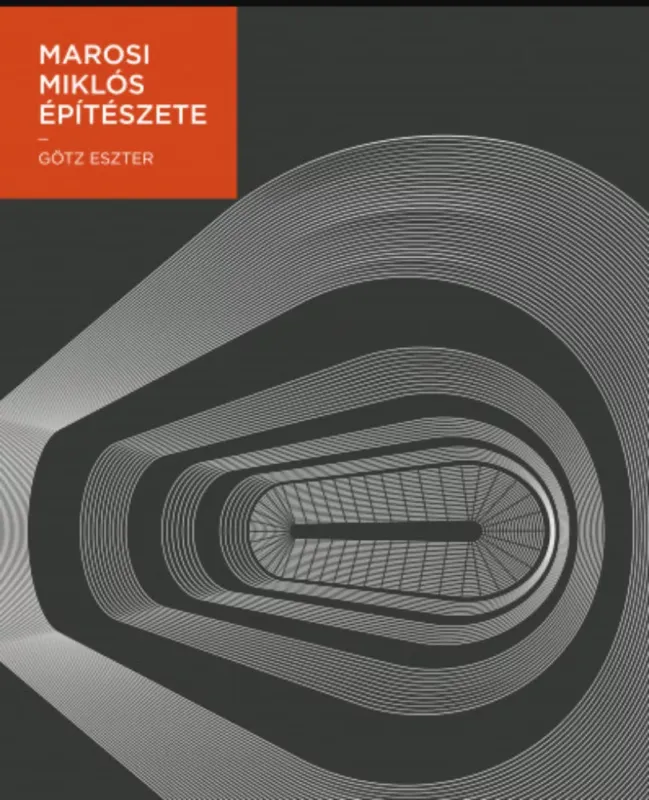 Marosi Miklós építészete - Götz Eszter Utolsó esély