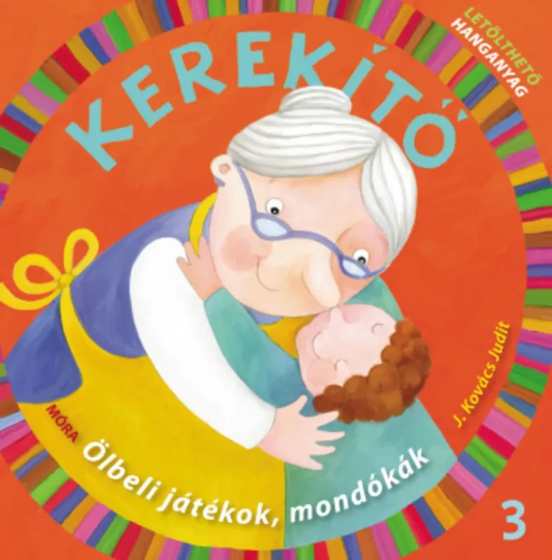 Bestseller Kerekítő 3. - Letölthető hanganyaggal - J. Kovács Judit