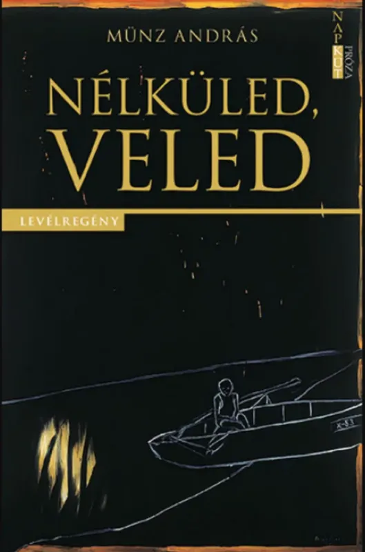 Népszerű Nélküled, Veled - Münz András