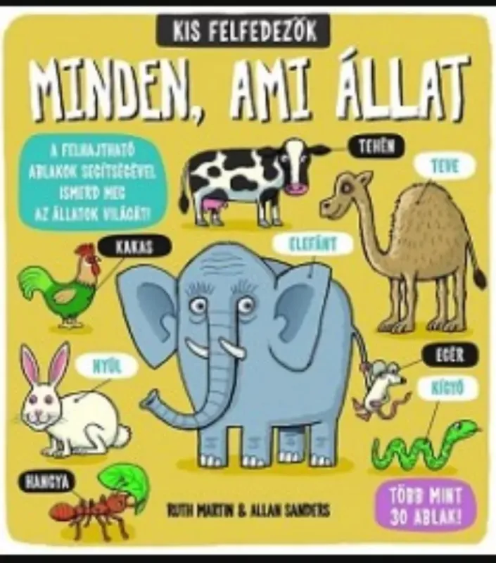 Kis felfedezők - Minden, ami állat - Ruth Martin Korlátozott ajánlat