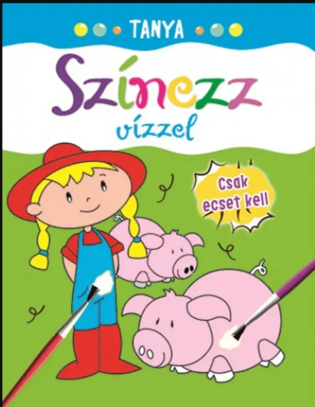 Exkluzív ajánlat Színezz vízzel - Tanya - Csak ecset kell