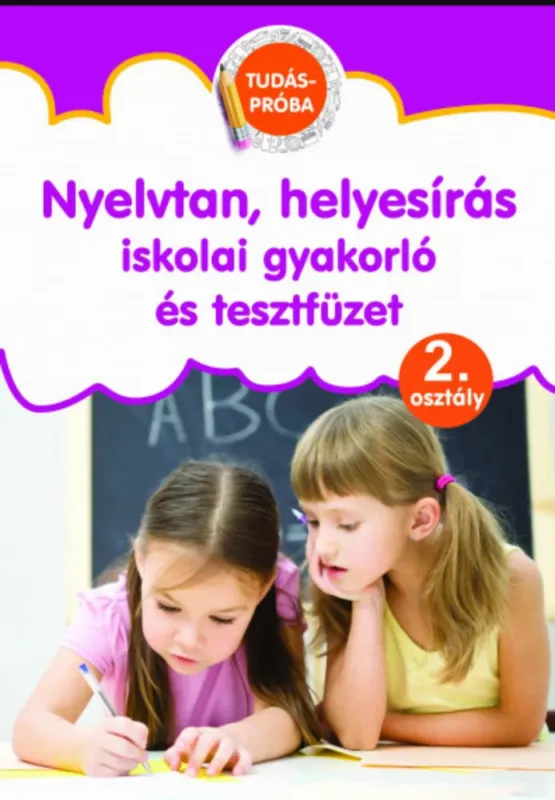Szuper akció Nyelvtan, helyesírás iskolai gyakorló és tesztfüzet - Tudáspróba 2. osztály