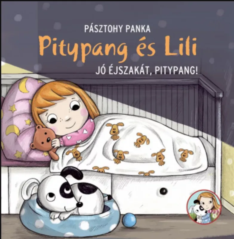 Jó éjszakát, Pitypang! - Pitypang és Lili - Pásztohy Panka Kihagyhatatlan ajánlat