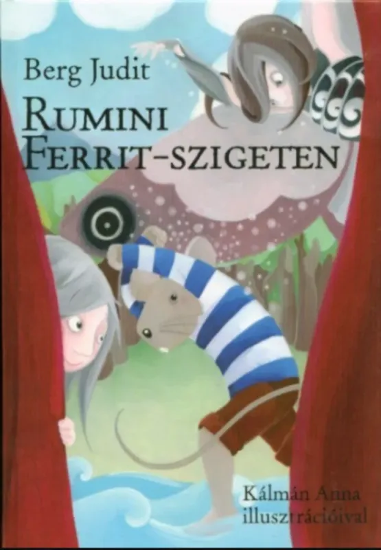 Rumini Ferrit-szigeten - Berg Judit Ne maradj le