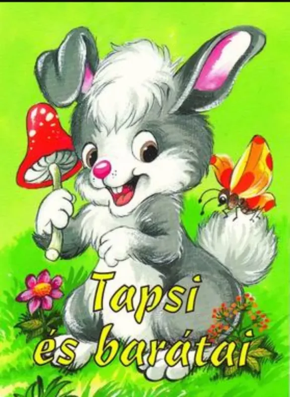 Tapsi és barátai - Radvány Zsuzsa Szuper ajánlat