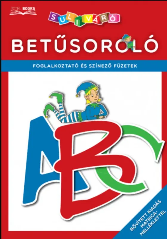 Betűsoroló - Suliváró foglalkoztató - Dibás Gabriella Utolsó esély