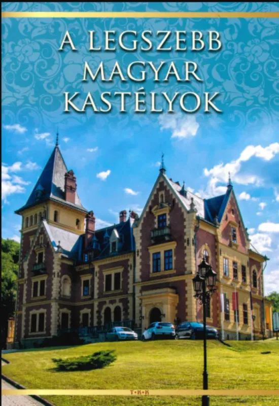 Prémium A legszebb magyar kastélyok