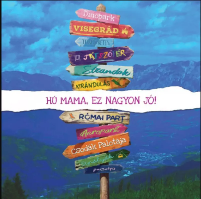 Hú Mama, ez nagyon jó! - Kovács-Kilvády Móni Kedvezményes ár