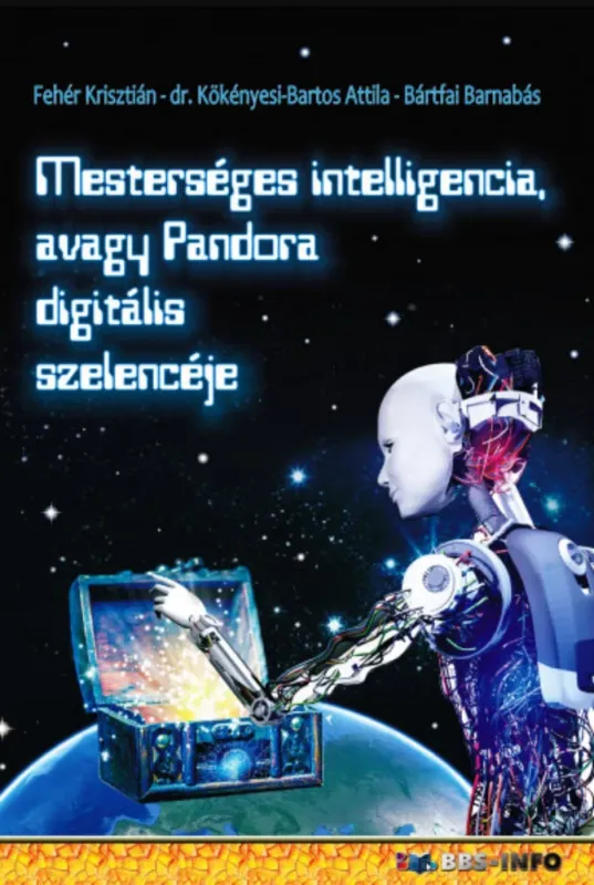 Legkelendőbb Mesterséges intelligencia, avagy Pandora digitális szelencéje