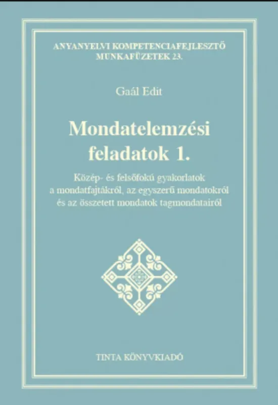 Mondatelemzési feladatok 1. - Gaál Edit Szezonális akció