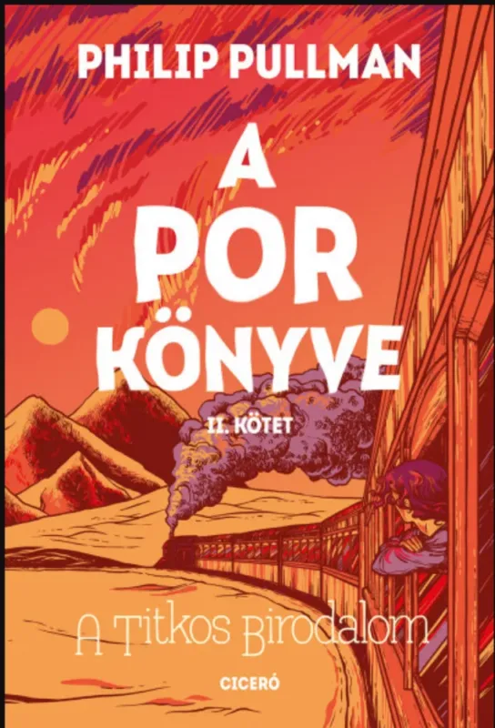 Ajánlat A titkos birodalom - A Por könyve II. - Philip Pullman