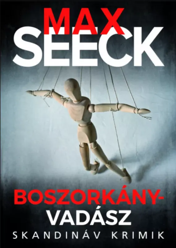 Akció Boszorkányvadász - Max Seeck
