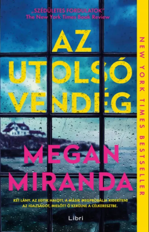 Biztonságos vásárlás Az utolsó vendég - Megan Miranda