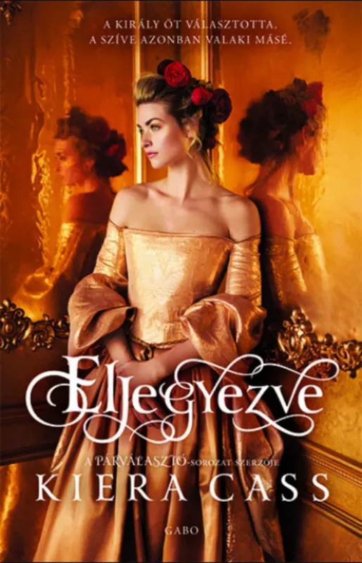 Ajánlat Eljegyezve - Kiera Cass