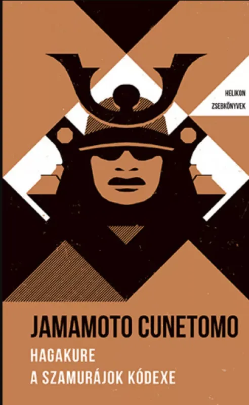 Helikon Zsebkönyvek 33. - Hagakure - A szamurájok kódexe - Yamamoto Cunetomo Biztonságos fizetés
