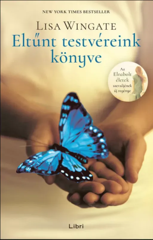 Eltűnt testvéreink könyve - Lisa Wingate Azonnal elérhető