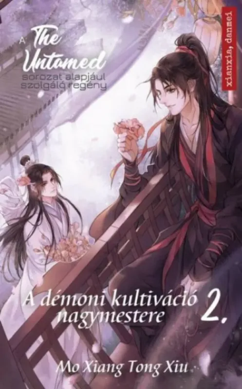 Biztonságos vásárlás The Untamed 2. - A démoni kultiváció nagymestere - Mo Xiang Tong Xiu
