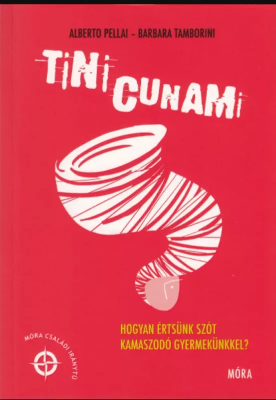 Tinicunami - Alberto Pellai - Barbara Tamborini Alacsony ár