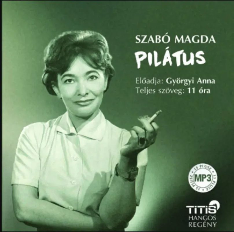Végkiárusítás Pilátus - Hangoskönyv - MP3 - Szabó Magda - Györgyi Anna