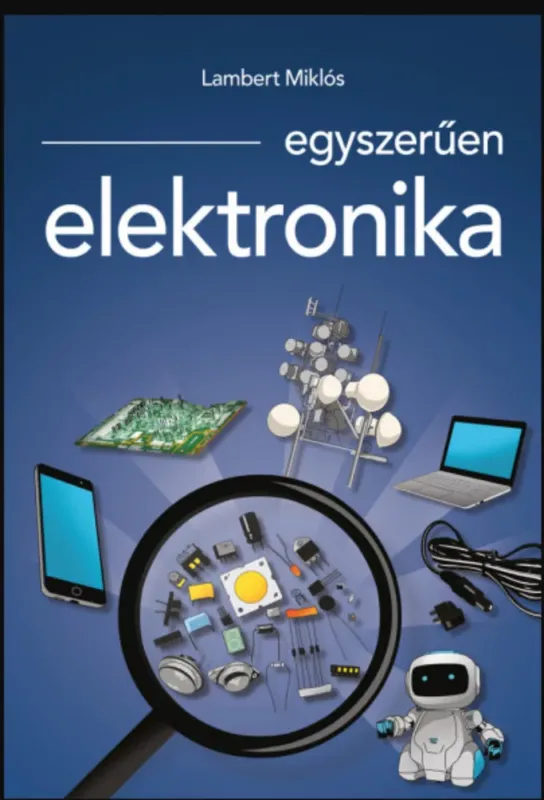 Bestseller Egyszerűen elektronika - Lambert Miklós