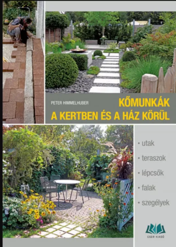 Biztonságos vásárlás Kőmunkák a kertben és a ház körül - Peter Himmelhuber