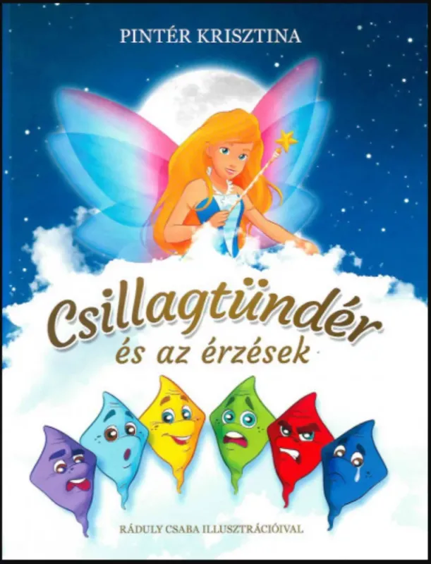 Akciós ár Csillagtündér és az érzések - Pintér Krisztina