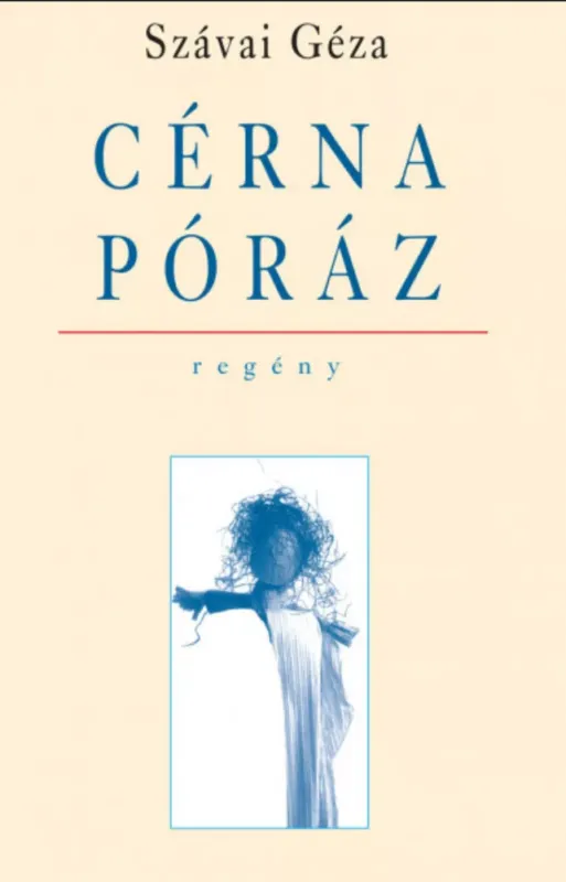 Újdonság Cérnapóráz - Szávai Géza