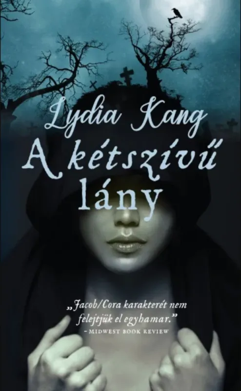 Biztonságos fizetés A kétszívű lány - Lydia Kang