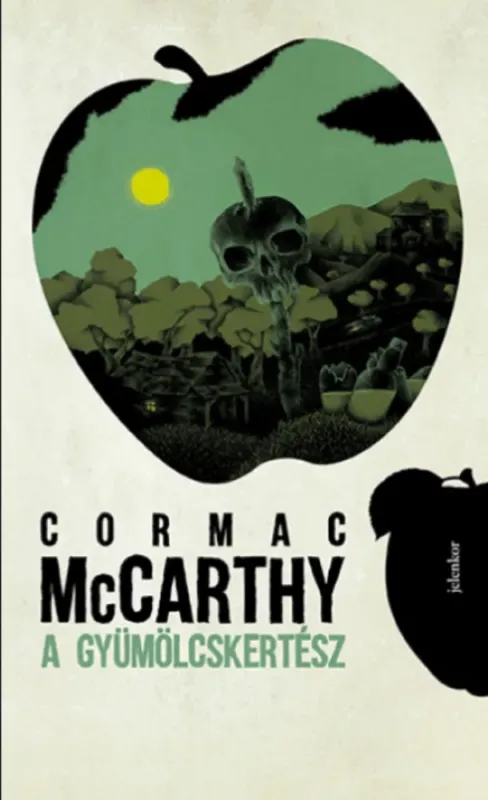 Legkelendőbb A gyümölcskertész - Cormac McCarthy