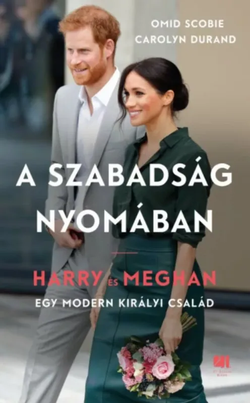 Kihagyhatatlan ajánlat A szabadság nyomában - Harry és Meghan - egy modern királyi család