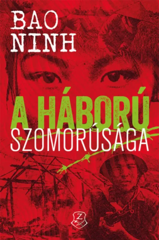 Rendeld meg most A háború szomorúsága - Bao Ninh