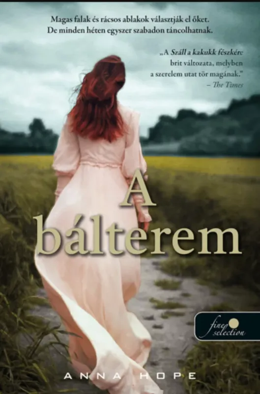 Vedd meg online A bálterem - Anna Hope
