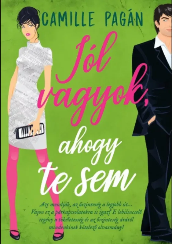 Jól vagyok, ahogy te sem - Camille Pagán Szezonális akció