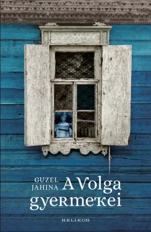 Alacsony ár A Volga gyermekei - Guzel Jahina