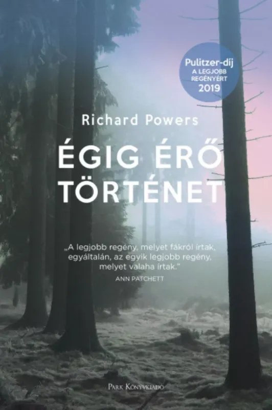 Égig érő történet - Richard Powers Szuper ajánlat