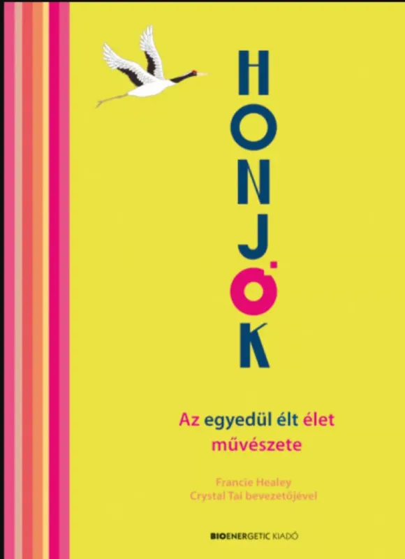 HONJOK - Az egyedül élt élet művészete - Francie Healey Árengedmény