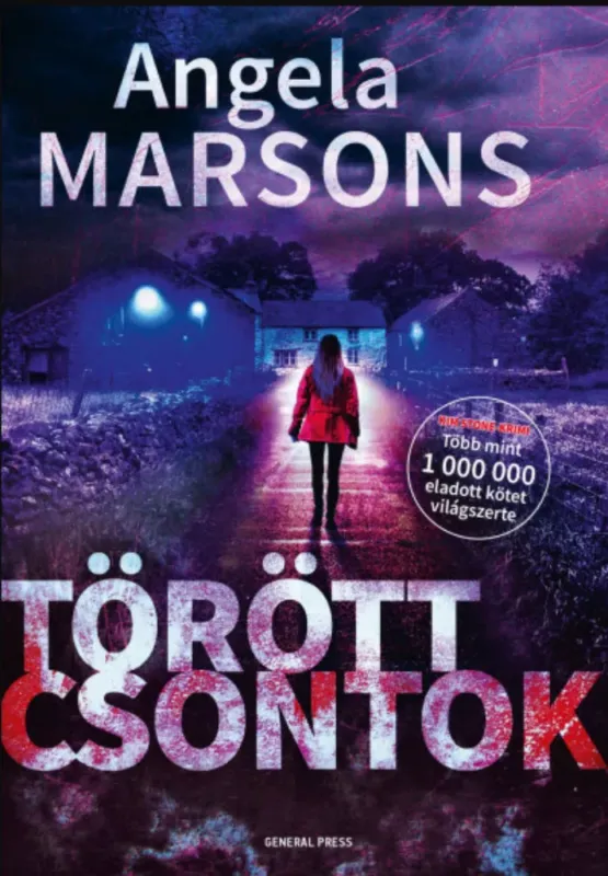 Törött csontok - Angela Marsons Legkelendőbb