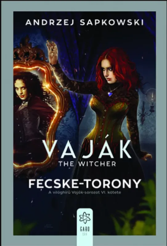 Azonnali szállítás Vaják 6. - The Witcher - Fecske-torony - Andrzej Sapkowski (2020)