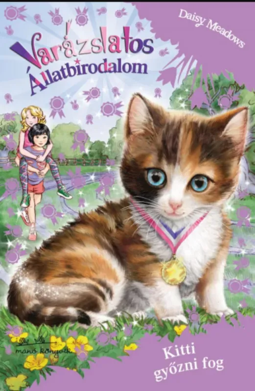 Varázslatos Állatbirodalom Extra - Kitti győzni fog! - Daisy Meadows Árcsökkenés