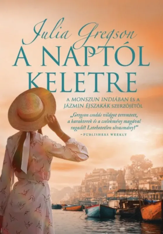 Legjobb ár A naptól keletre - Julia Gregson